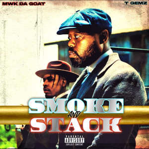 Smoke N Stack (Explicit)