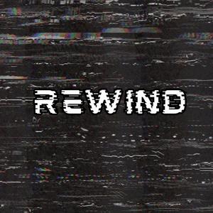 REWIND