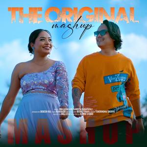 The Original Mashup (feat. Sangita Ranapayali)