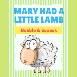 Mary Had A Little Lamb