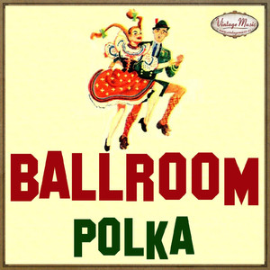 Ballroom, Polka, Bailes de Salón