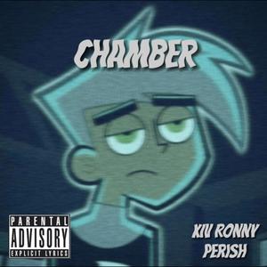 Chamber (feat. Perish) [Explicit]