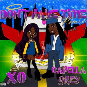 Dont Have Time (Remix|Explicit)