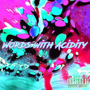 Words with Acidity (Explicit)