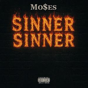 Sinner Sinner (Explicit)