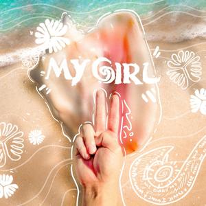 MY GIRL 2 (Explicit)