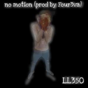 No Motion (prod.Four3va) (Explicit)