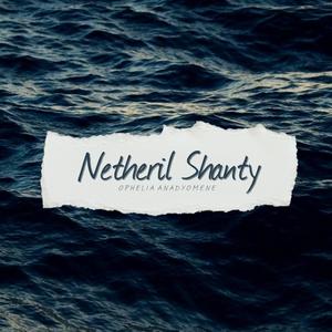 Netheril Shanty