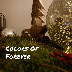 Colors Of Forever