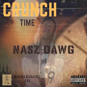 CRUNCH TIME (Explicit)