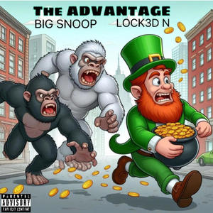 THE ADVANTAGE (feat. LOCK3D N) (Explicit)
