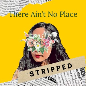 There Ain't No Place (Stripped)
