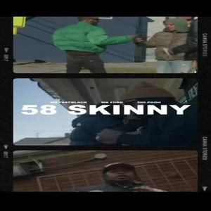 58 Skinny's (feat. MB Ford & 500 Pooh) [Explicit]