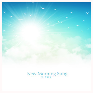 새로운 아침의 노래 (New Morning Song)