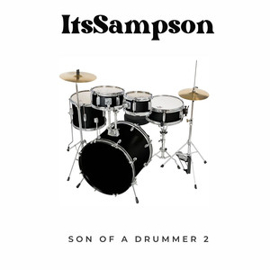 Son of a Drummer 2 (Explicit)