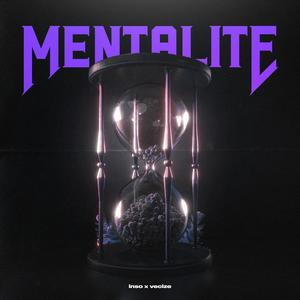 MENTALITE (Explicit)