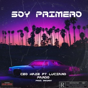Soy Primero (feat. Luciano Pardo)