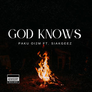 God Knows (feat. Siakgeez) (Explicit)