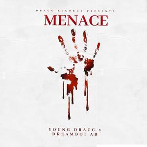 MENACE (feat. DreamBoi AB) (Explicit)