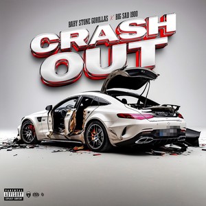 Crash Out (Explicit)