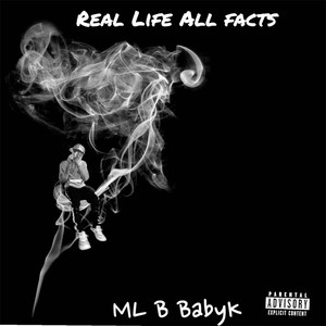 Real Life All Facts (Explicit)