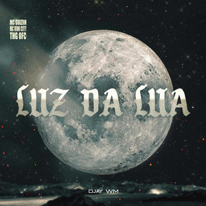 Luz da Lua (Explicit)