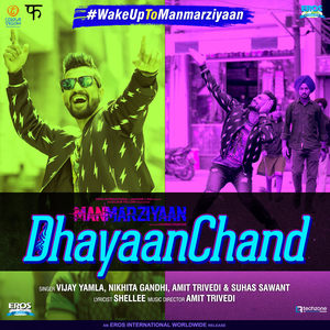 Dhayaanchand (From "Manmarziyaan") - Single