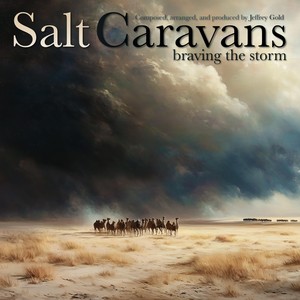 Salt Caravans Braving the Storm