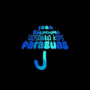 Paraguas (feat. IBBGravilias & Hosanna Kids)