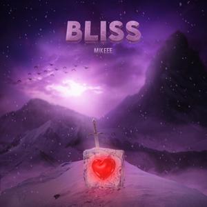 Bliss (Explicit)