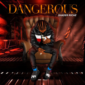 Dangerous (Explicit)