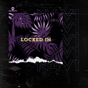 LOCKED IN (LADO A) (Explicit)