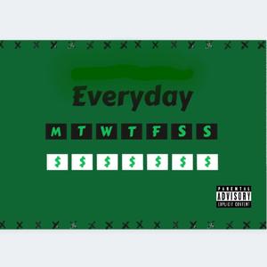 Everyday (feat. J-Savy) (Explicit)