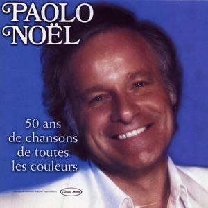 50 ans de chansons de toutes les couleurs (Remasterisé)