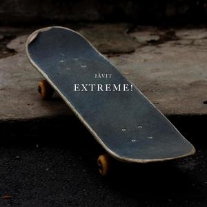 Extreme! (Eduardo Javith Remix)