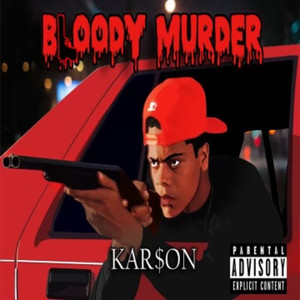 Bloody Murder (Explicit)