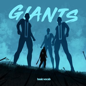 Giants (Explicit)