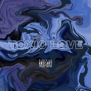 Toxic Love