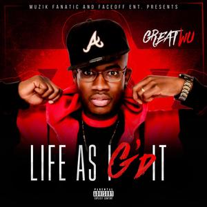 Life As I G'd It (Explicit)