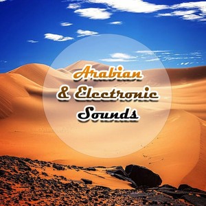 Arabian & Electronic Sounds