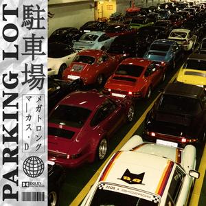 Parking Lot (feat. Marcus D)