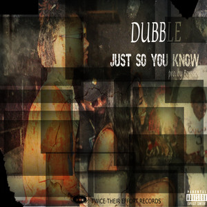 Just So You Know (Explicit)