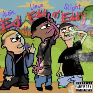 ED, EDD N EDDY (Explicit)