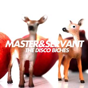 Master&Servant (Bubble Mix)