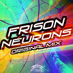 Neurons (Original Mix)