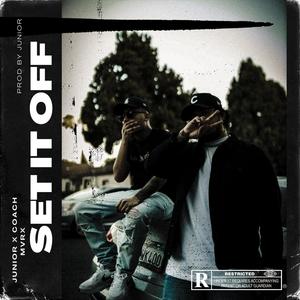 Set It Off (Explicit)