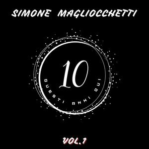 Questi (10) anni qui, Vol.1 [Explicit]