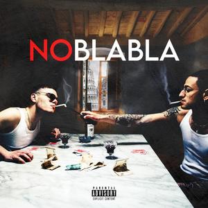 No Bla Bla(feat. Stika) (Explicit)