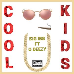 Cool Kids (Explicit)