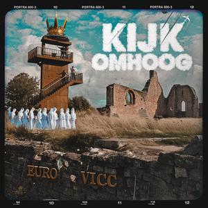 Kijk Omhoog (feat. Vicc & Eranio) (Explicit)